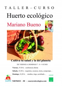 cartel taller huerto ecológico. Mariano Bueno en Kaaño